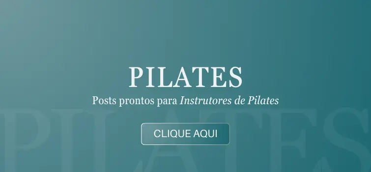 Kit de posts editáveis para instrutoras de Pilates