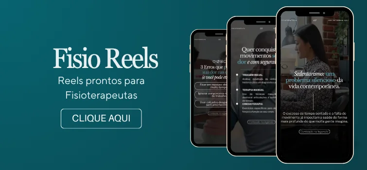 FisioReels - Reels prontos para Fisioterapia